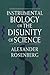 Instrumental Biology, or The Disunity of Science (Science and Its Conceptual Foundations series)