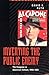 Inventing the Public Enemy:...