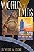 World of Fairs: The Century-of-Progress Expositions