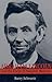 Abraham Lincoln and the Forge of National Memory by Barry Schwartz Abraham Lincoln and the Forge of National Memory by Barry Schwartz