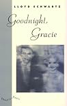 Goodnight, Gracie (Phoenix Poets)