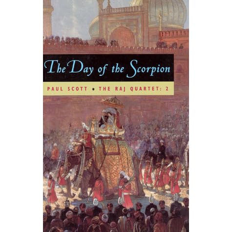 The Day Of The Scorpion By Paul Scott
