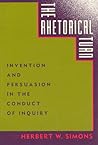 The Rhetorical Turn: Invention and Persuasion in the Conduct of Inquiry