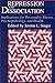 Repression & Dissociation: Implications for Personality Theory, Psychopathology & Health