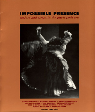 Impossible Presence: Surface and Screen in the Photogenic Era