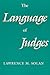 The Language of Judges (Chicago Series in Law and Society)