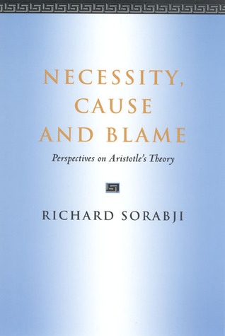 Necessity, Cause and Blame: Perspectives on Aristotle's Theory (Paperback)
