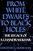 From White Dwarfs to Black ...