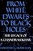 From White Dwarfs to Black Holes by G. Srinivasan