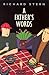 A Father's Words: A Novel (Phoenix Fiction)