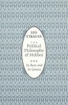 The Political Philosophy of Hobbes: Its Basis and Its Genesis (Phoenix Books)
