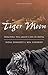 Tiger Moon: Tracking the Gr...