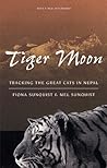 Tiger Moon: Tracking the Great Cats in Nepal