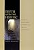 Truth and the Heretic: Crises of Knowledge in Medieval French Literature