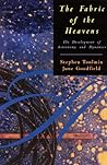 The Fabric of the Heavens: The Development of Astronomy and Dynamics The Fabric of the Heavens: The Development of Astronomy and Dynamics