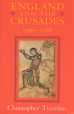 England and the Crusades, 1095-1588 (Paperback)