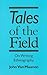 Tales of the Field: On Writ...
