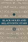 Black Holes and Relativistic Stars