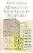 Morality and Architecture Revisited