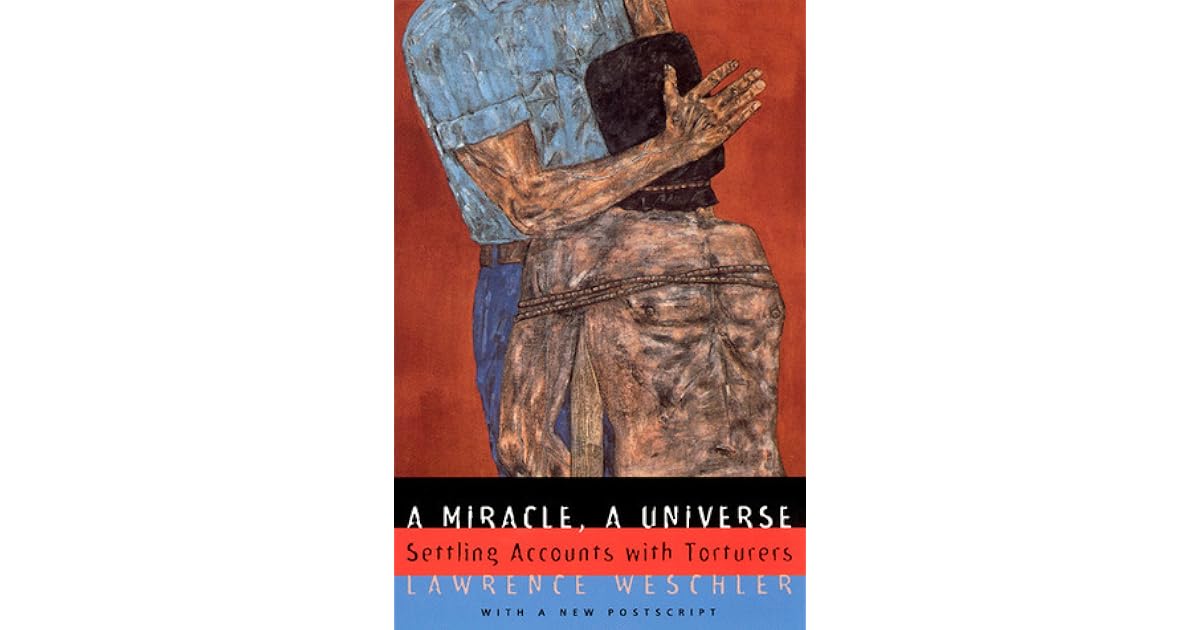 A Miracle A Universe Settling Accounts With Torturers By