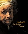 Rembrandt's Late Religious Portraits