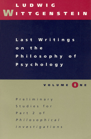 Last Writings on the Philosophy of Psychology 1 (paper)