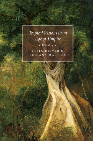Tropical Visions in an Age of Empire (Hardcover)