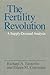The Fertility Revolution: A...