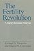 The Fertility Revolution: A Supply-Demand Analysis