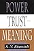 Power, Trust, and Meaning: ...