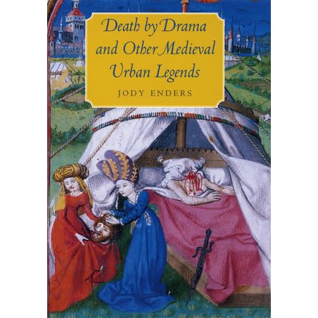 Death By Drama And Other Medieval Urban Legends By Jody