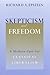 Skepticism and Freedom: A Modern Case for Classical Liberalism (Studies in Law and Economics)