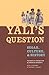 Yali's Question: Sugar, Culture, and History (Lewis Henry Morgan Lecture Series)
