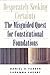 Desperately Seeking Certainty: The Misguided Quest for Constitutional Foundations (Late Medieval and Early Renaissance Music in Facsimile)