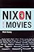 Nixon at the Movies by Mark Feeney