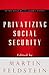 Privatizing Social Security...