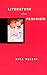 Literature after Feminism by Rita Felski Literature after Feminism by Rita Felski