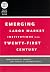 Emerging Labor Market Insti...