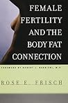 Female Fertility and the Body Fat Connection (Women in Culture and Society)