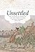 Unsettled by Patricia Fumerton