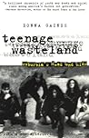 Teenage Wasteland...