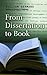 From Dissertation to Book (Chicago Guides to Writing, Editing, and Publishing)