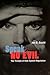 Speak No Evil by Jon B. Gould