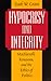 Hypocrisy and Integrity : M...