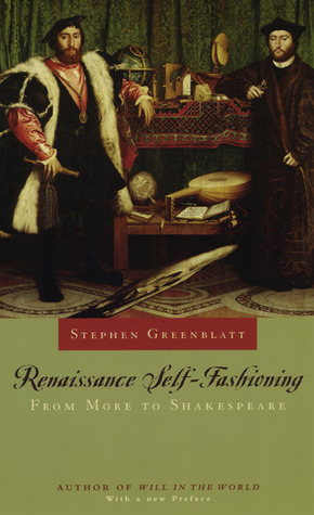 Renaissance Self-Fashioning: From More to Shakespeare (Paperback)