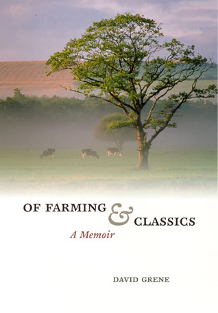 Of Farming and Classics: A Memoir (Hardcover)