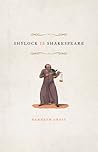 Shylock Is Shakespeare Shylock Is Shakespeare