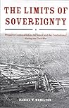 The Limits of Sovereignty: Property Confiscation in the Union and the Confederacy during the Civil War
