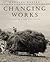 Changing Works by Douglas Harper