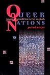 Queer Nations: Marginal Sexualities in the Maghreb Queer Nations: Marginal Sexualities in the Maghreb